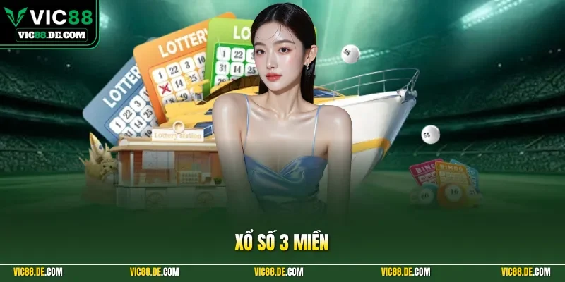 Xổ Số 3 Miền